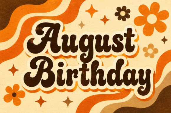 August Birthday Font