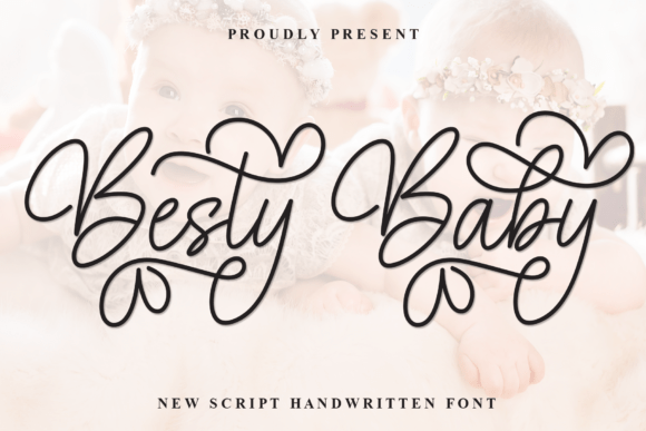 Besty Baby: The Handwritten Font That Brings Warmth, Personality, and Joy to Every Design