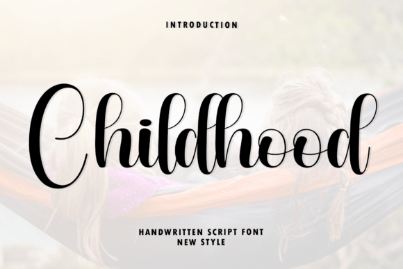 Childhood: Graceful Handwritten Typography