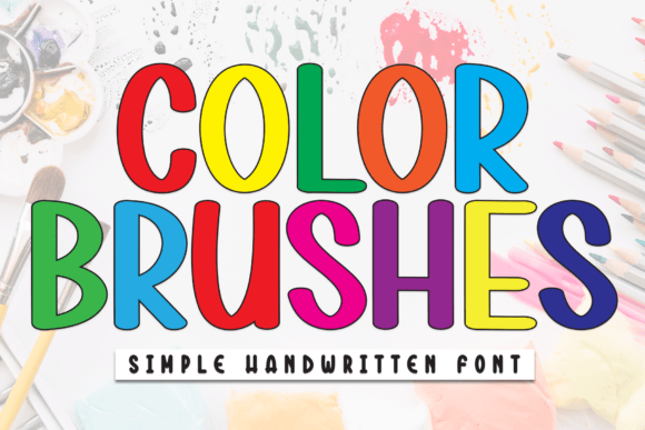 Color Brushes: A Handwritten Font That Feels Like Play