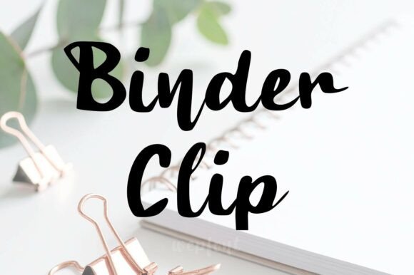 Discover the Charm of Binder Clip: A Typeface That Transcends Design