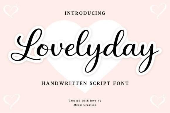 Introducing Lovelyday: A Handwritten Script Font for Romantic and Playful Designs